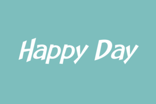 Bring Your Creations to Life with Happy Day Family Font